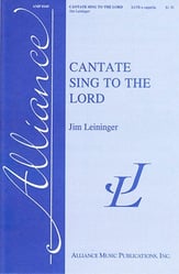 Cantate Sing to the Lord SATB choral sheet music cover